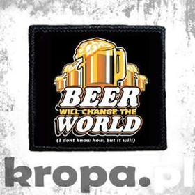 Naszywka BEER WILL CHANGE WORLD
