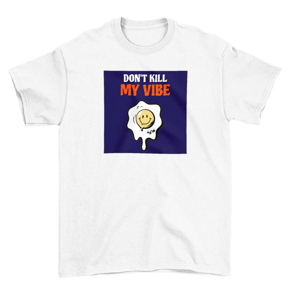 Koszulka z naszywką Don't Kill My Vibe