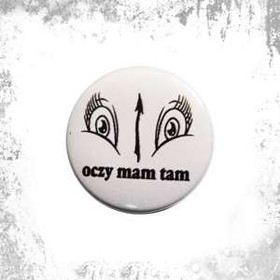 Przypinka OCZY MAM TAM