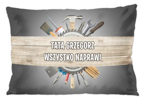 Poduszka Dla Taty WSZYSTKO NAPRAWI