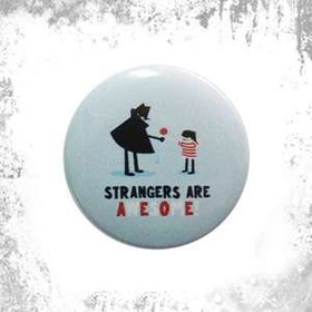 Przypinka STRANGERS ARE AWESOME