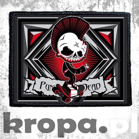 Naszywka PUNKS NOT DEAD 02